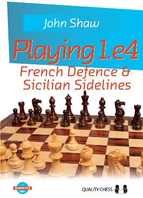 Book cover for Playing 1.e4 - French Defence and Sicilian Sidelines