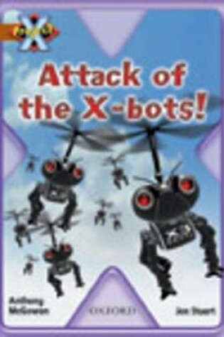 Cover of Project X: Strong Defences: Attack of the X-bots!