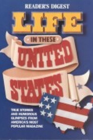 Cover of Life in These United States