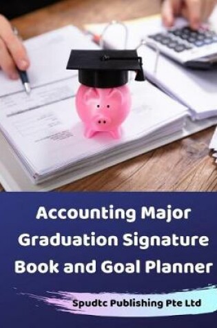 Cover of Accounting Major Graduation Signature Book and Goal Planner