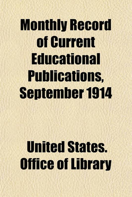 Book cover for Monthly Record of Current Educational Publications, September 1914