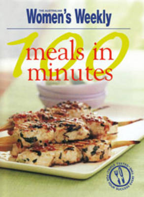 Cover of 100 Meals in Minutes