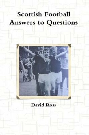 Cover of Scottish Football Answers to Questions