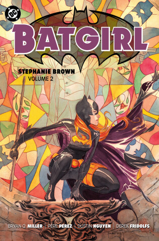 Cover of Batgirl: Stephanie Brown Vol. 2 (2025 Edition)