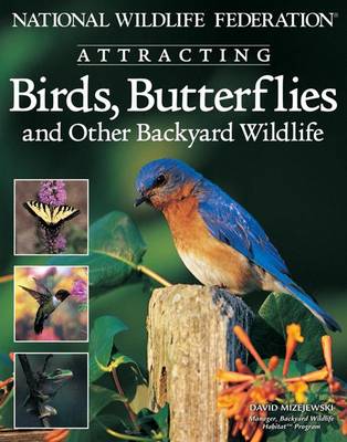 Cover of National Wildlife Federation Attracting Birds, Butterflies