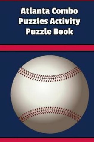 Cover of Atlanta Combo Puzzles Activity Puzzle Book