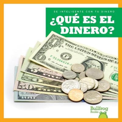 Book cover for Que Es El Dinero? (What Is Money?)