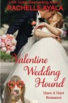 Book cover for Valentine Wedding Hound