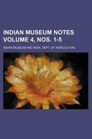 Cover of Indian Museum Notes Volume 4, Nos. 1-5