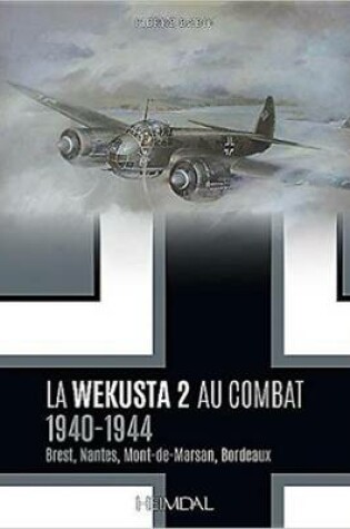 Cover of La Wekusta 2 Au Combat