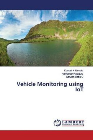 Cover of Vehicle Monitoring using IoT