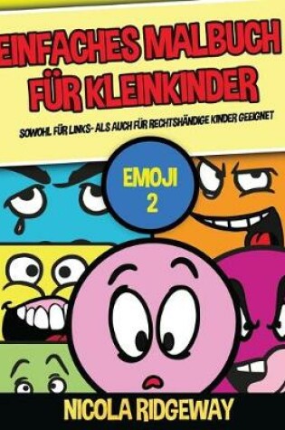 Cover of Einfaches Malbuch für Kleinkinder (Emoji 2)