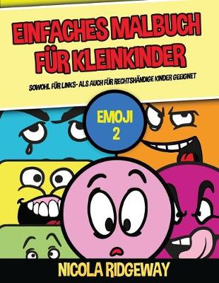 Cover of Einfaches Malbuch für Kleinkinder (Emoji 2)