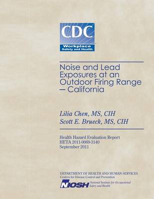 Book cover for Noise and Lead Exposures at an Outdoor Firing Range - California