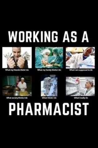 Cover of Working As A Pharmacist