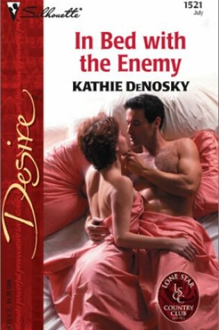 Cover of In Bed with the Enemy (Lone Star Country Club)