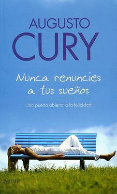 Book cover for Nunca Renuncies a Tus Suenos