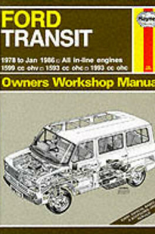 Cover of Ford Transit (Petrol) 1978-86 Owner's Workshop Manual