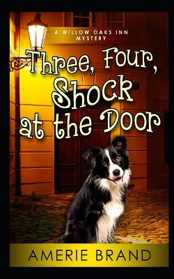 Cover of Three, Four, Shock at the Door