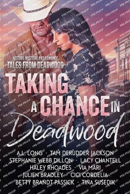Book cover for Taking a Chance in Deadwood