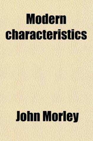 Cover of Modern Characteristics; A Series of Short Essays from the Saturday Review