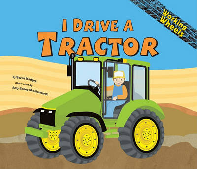 Book cover for I Drive a Tractor