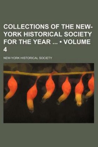 Cover of Collections of the New-York Historical Society for the Year (Volume 4)