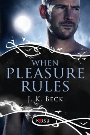 Cover of When Pleasure Rules: A Rouge Paranormal Romance