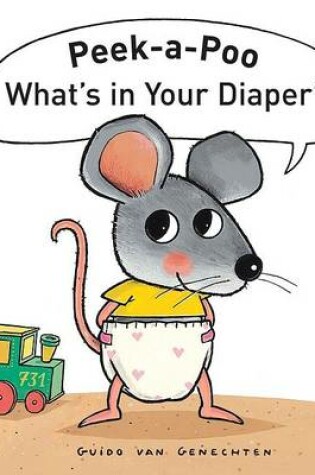 Cover of Peek-A-Poo What's in Your Diaper?