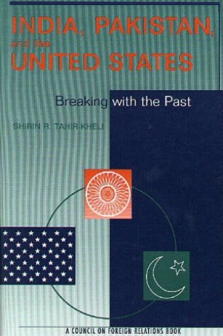 Cover of India, Pakistan and the United States