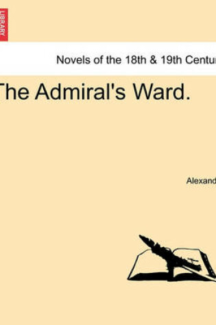 Cover of The Admiral's Ward.