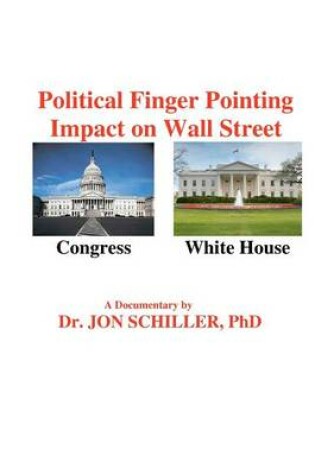 Cover of Political Finger Pointing Impact on Wall Street