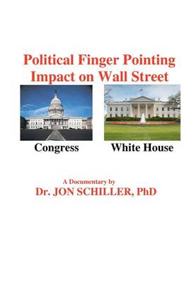 Book cover for Political Finger Pointing Impact on Wall Street