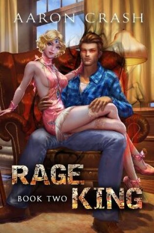 Cover of Rage King - Book Two