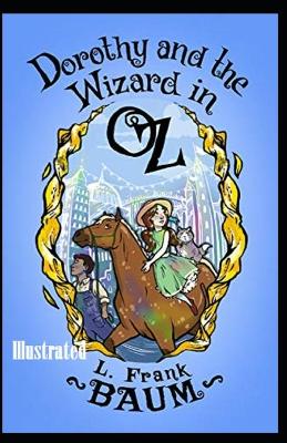 Book cover for Dorothy and the Wizard in Oz Illustrated