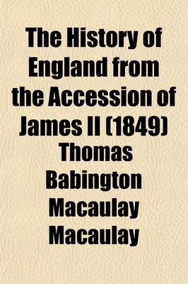 Book cover for The History of England from the Accession of James II (1849)