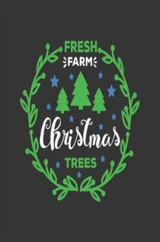 Cover of Fresh Farm Christmas trees