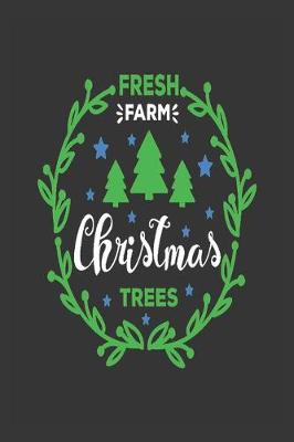 Book cover for Fresh Farm Christmas trees