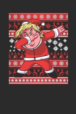 Book cover for Christmas Sweater - Dabbing Trump