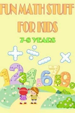 Cover of Fun Math Stuffs for Kids