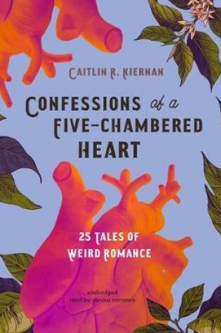 Cover of Confessions of a Five-Chambered Heart