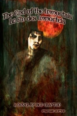 Cover of The End of the Immortals