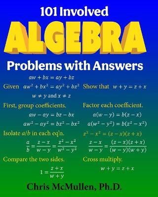 Book cover for 101 Involved Algebra Problems with Answers