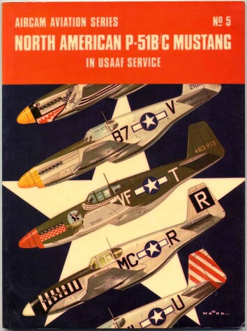 Book cover for North American P-51 B/C Mustang in U.S.A.A.F. Service