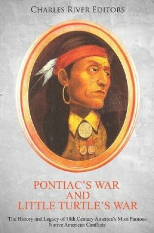 Cover of Pontiac's War and Little Turtle's War