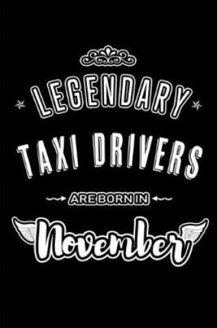 Cover of Legendary Taxi Drivers are born in November
