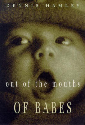 Cover of Out of the Mouths of Babes