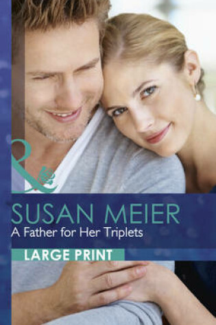 Cover of A Father For Her Triplets