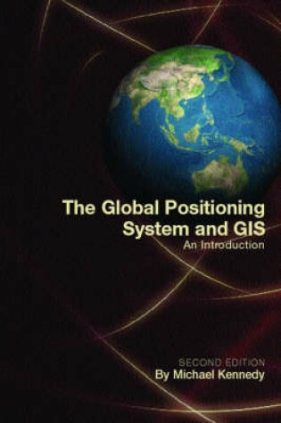 Cover of The Global Positioning System and GIS, Second Edition