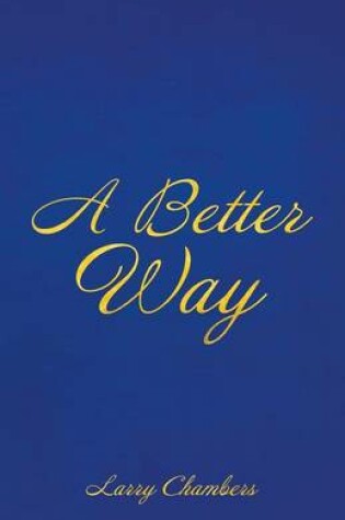 Cover of A Better Way